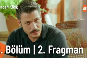 Mercan Köşk 2.Bölüm 2. Fragmanı