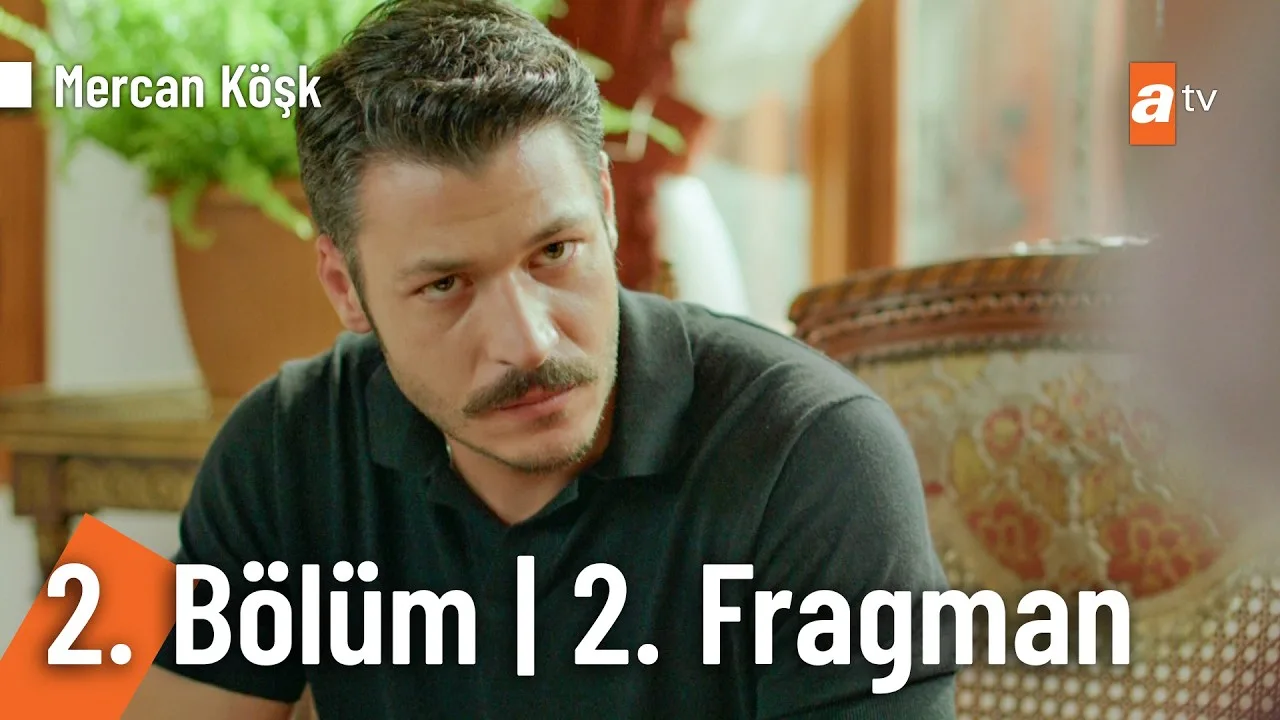 Mercan Köşk 2.Bölüm 2. Fragmanı
