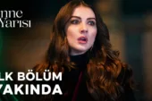 Anne Yarısı 1.Bölüm 3. Fragmanı (Yeni Dizi)