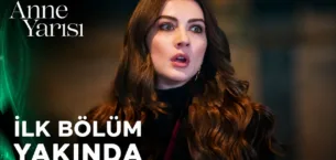 Anne Yarısı 1.Bölüm 3. Fragmanı (Yeni Dizi)
