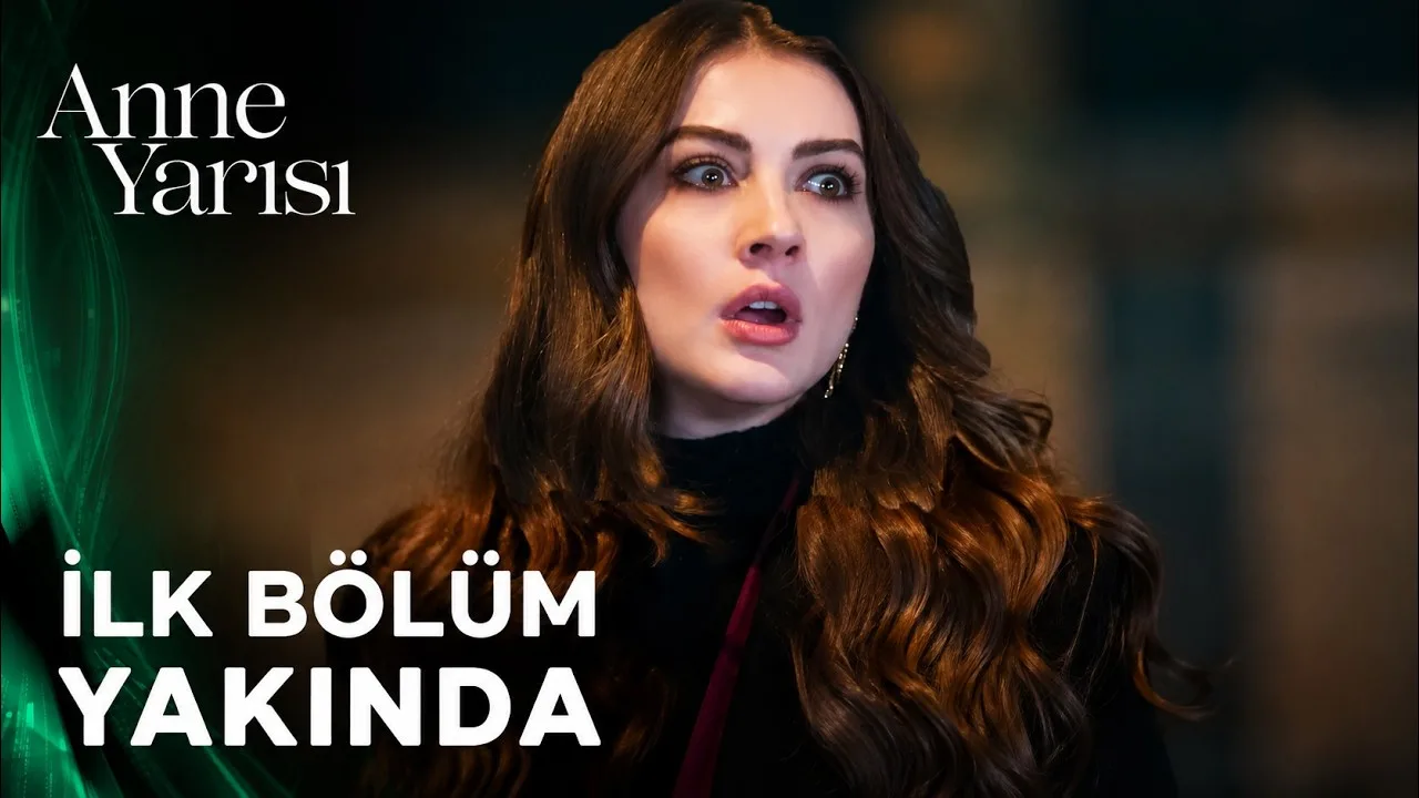Anne Yarısı 1.Bölüm 3. Fragmanı (Yeni Dizi)