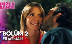 Tuzlu Kahve 2.Bölüm Fragmanı