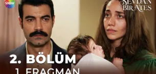 Sevdan Bir Ateş 2.Bölüm Fragmanı