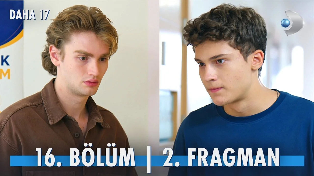 Daha 17 16.Bölüm 2. Fragmanı