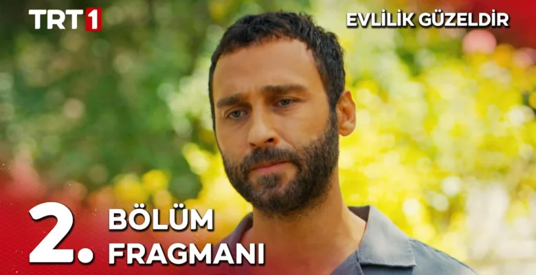 Evlilik Güzeldir 2.Bölüm Önizleme