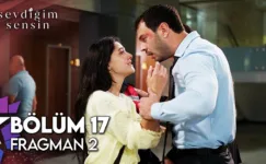 Sevdiğim Sensin 17.Bölüm 2. Fragmanı