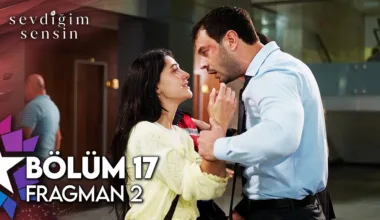 Sevdiğim Sensin 17.Bölüm 2. Fragmanı