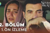 Sevdan Bir Ateş 2.Bölüm Önizleme