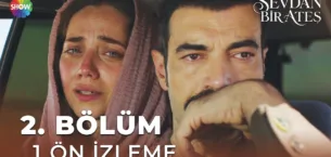 Sevdan Bir Ateş 2.Bölüm Önizleme