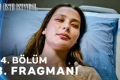 Altı Üstü İstanbul 14.Bölüm 3. Fragmanı