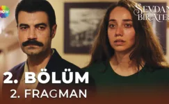Sevdan Bir Ateş 2.Bölüm 2. Fragmanı