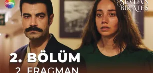 Sevdan Bir Ateş 2.Bölüm 2. Fragmanı