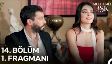 Muhtemel Aşk 14.Bölüm Fragmanı