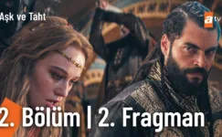 Aşk ve Taht 2.Bölüm 2. Fragmanı