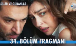 Güller ve Günahlar 34.Bölüm Fragmanı
