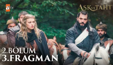 Aşk ve Taht 2.Bölüm 3. Fragmanı
