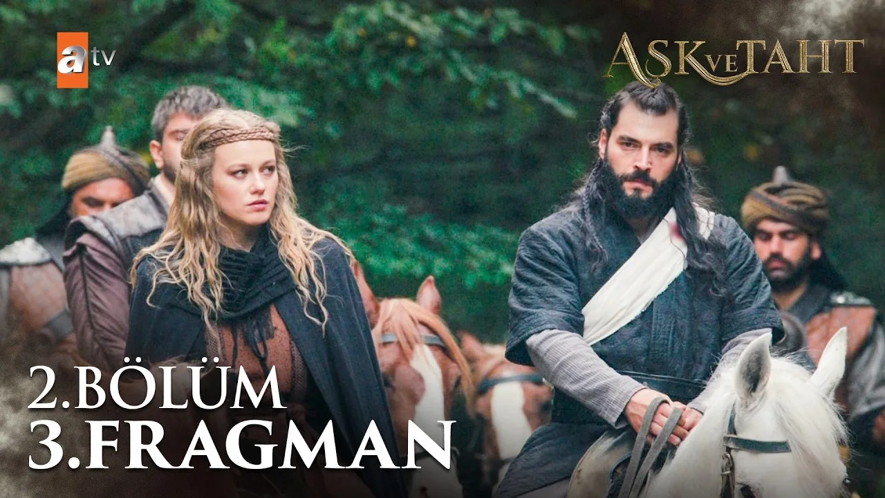 Aşk ve Taht 2.Bölüm 3. Fragmanı