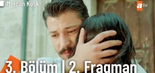 Mercan Köşk 3.Bölüm 2. Fragmanı