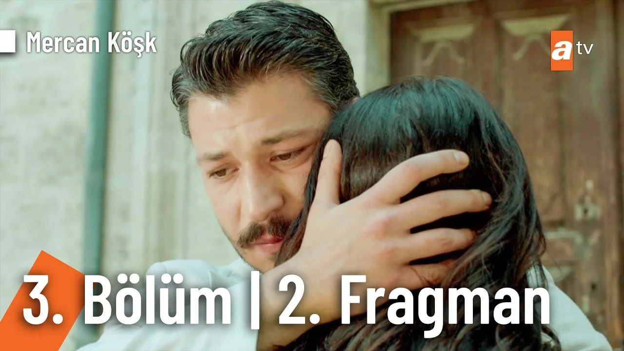 Mercan Köşk 3.Bölüm 2. Fragmanı