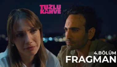 Tuzlu Kahve 4.Bölüm Fragmanı