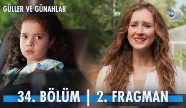 Güller ve Günahlar 34.Bölüm 2. Fragmanı