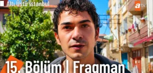 Altı Üstü İstanbul 15.Bölüm 2. Fragmanı