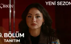 Çirkin 9.Bölüm 3. Fragmanı (Yeni Sezon)