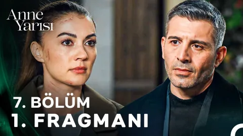 Anne Yarısı 7. Bölüm Önizleme