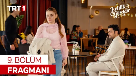 Evlilik Güzeldir 9. Bölüm Fragmanı