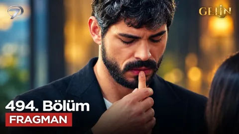 Gelin 494. Bölüm Fragmanı