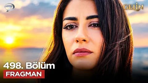 Gelin 498. Bölüm Fragmanı