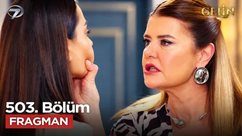 Gelin 503. Bölüm Fragmanı