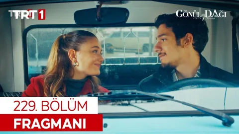Gönül Dağı 229. Bölüm Fragmanı