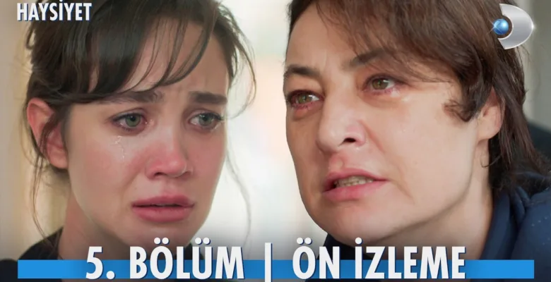 Haysiyet 5.Bölüm Önizleme
