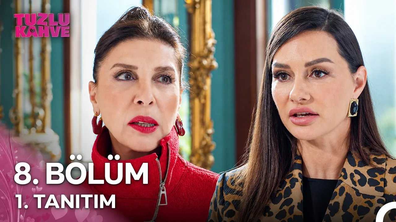 Tuzlu Kahve 8.Bölüm Fragmanı