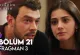 Sevdiğim Sensin 21.Bölüm 3. Fragmanı