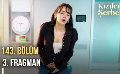 Kızılcık Şerbeti 143.Bölüm 3. Fragmanı