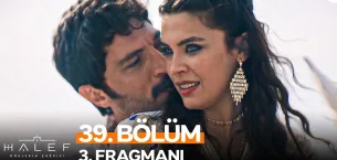 Halef: Köklerin Çağrısı 39.Bölüm 3. Fragmanı