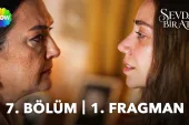 Sevdan Bir Ateş 7.Bölüm Fragmanı