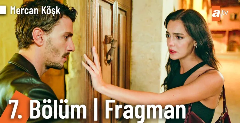 Mercan Köşk 7.Bölüm 2. Fragmanı