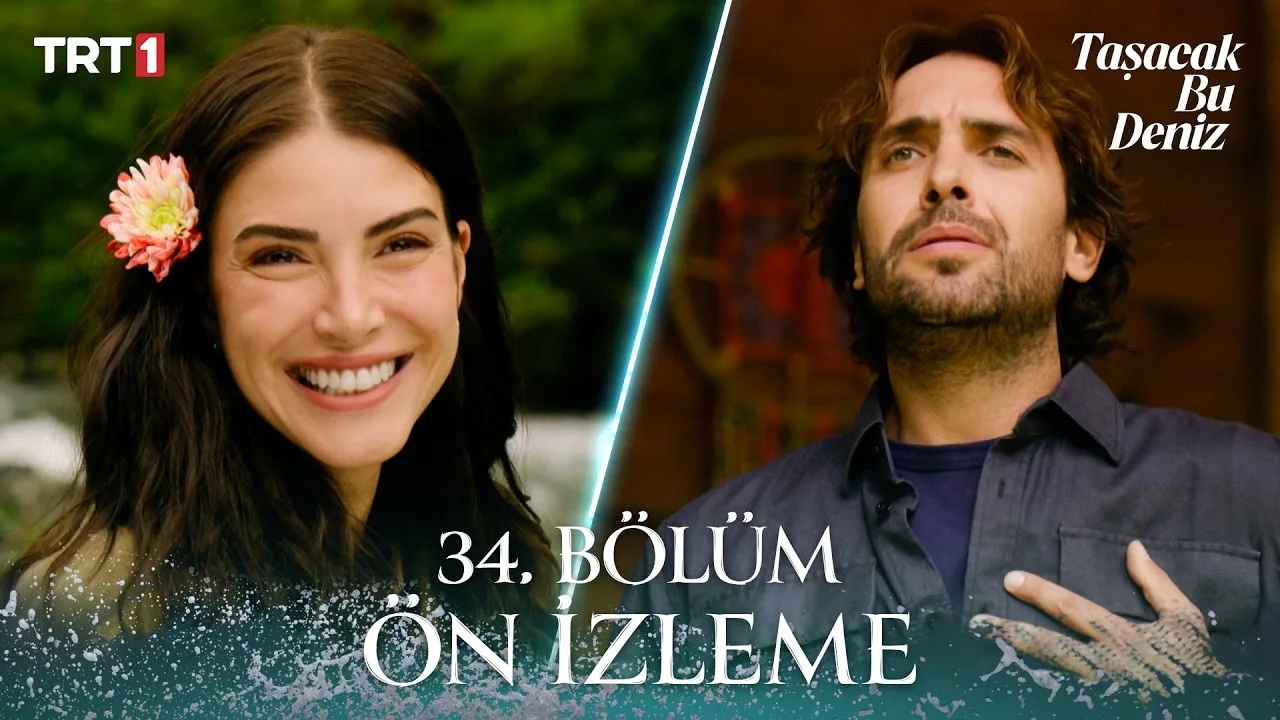 Taşacak Bu Deniz 34.Bölüm Önizleme