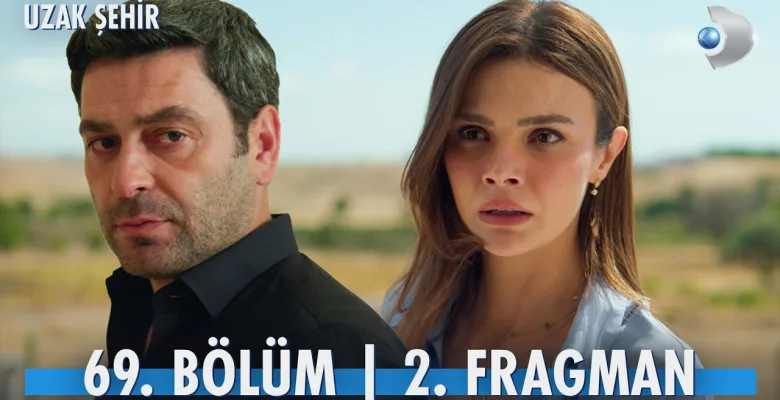 Uzak Şehir 69.Bölüm 2. Fragmanı