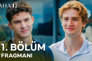 Daha 17 21.Bölüm 2. Fragmanı