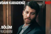 Sevdam Karadeniz 2.Bölüm 2. Fragmanı