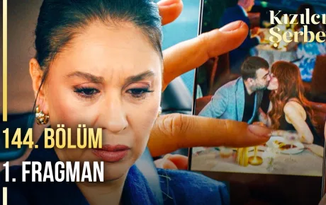 Kızılcık Şerbeti 144.Bölüm Fragmanı
