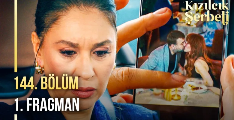 Kızılcık Şerbeti 144.Bölüm Fragmanı