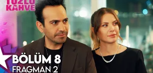 Tuzlu Kahve 8.Bölüm 2. Fragmanı