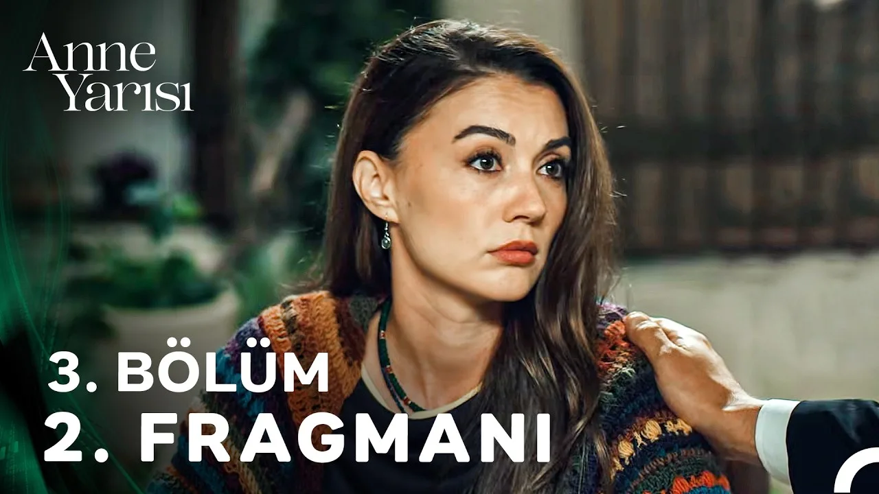 Anne Yarısı 3.Bölüm 2. Fragmanı
