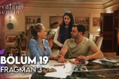 Sevdiğim Sensin 19.Bölüm 3. Fragmanı