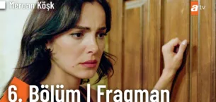 Mercan Köşk 6.Bölüm Fragmanı